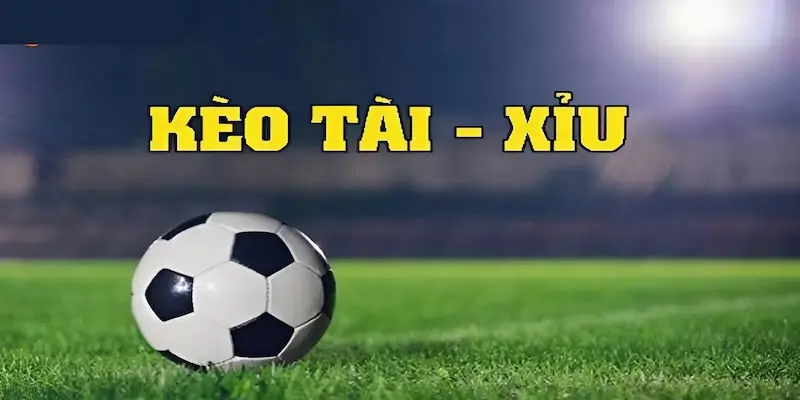 Khái niệm cần biết kèo tài xỉu Bet88