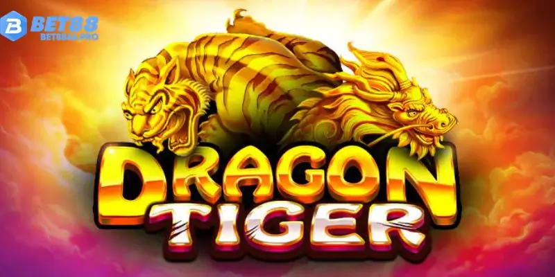 Thông tin về Rồng Hổ Bet88 là gì?