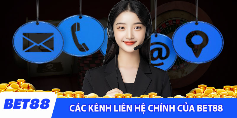 Các kênh liên hệ bet88 phổ biến nhất