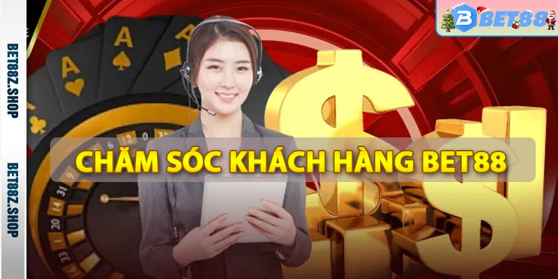 Đánh giá chất lượng chăm sóc khách hàng tại bet88