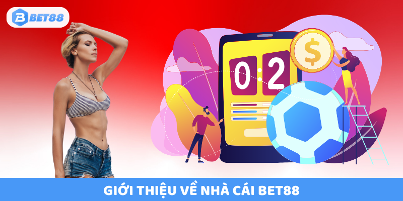 Tổng quan về BET88